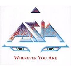 Asia : Wherever You Are